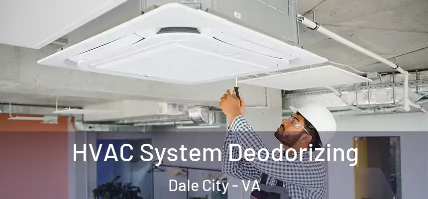 HVAC System Deodorizing Dale City - VA
